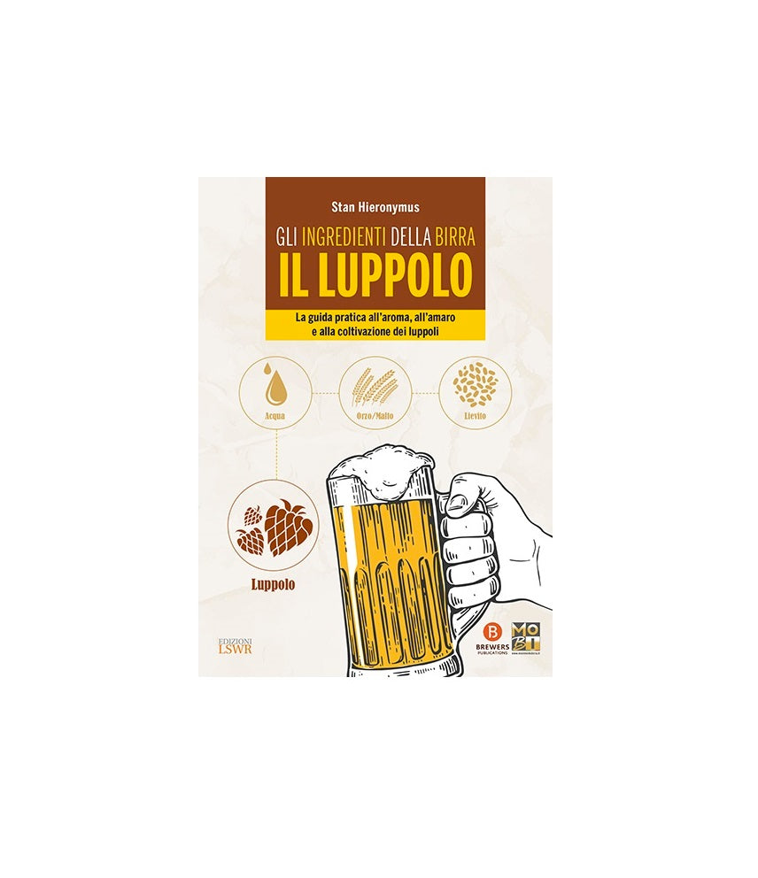 Gli ingredienti della Birra : Il Luppolo